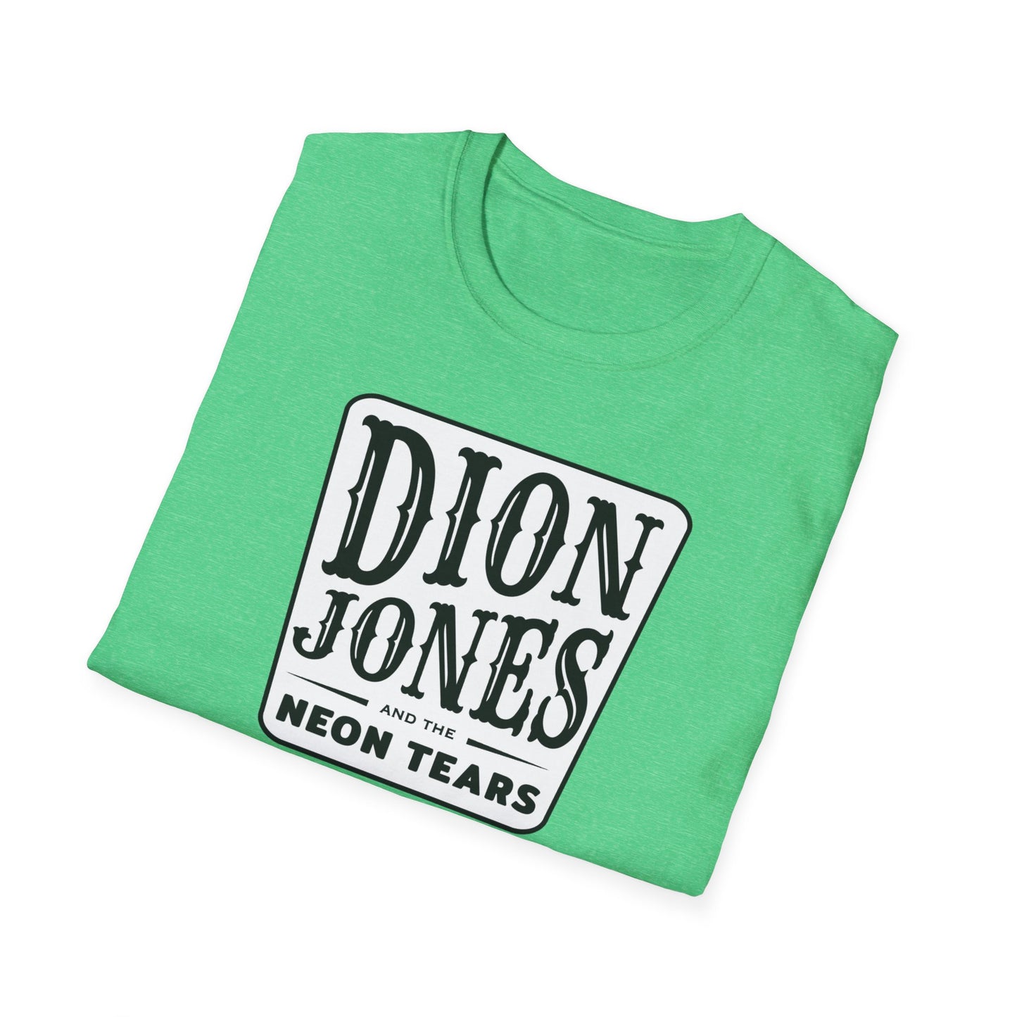 Dion Jones & The Neon Tears T-Shirt